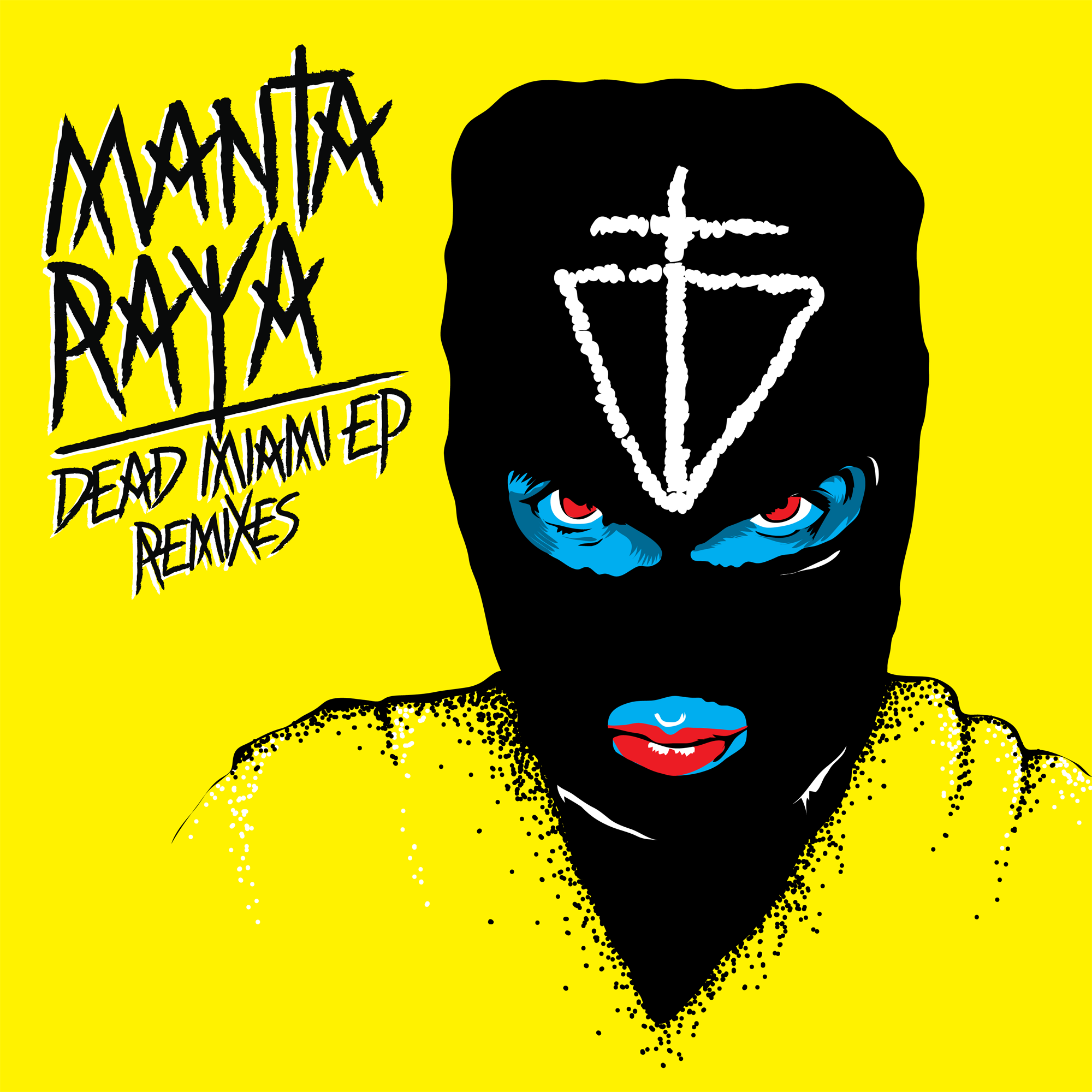 Manta Raya - Dead Miami EP (Remixes)
